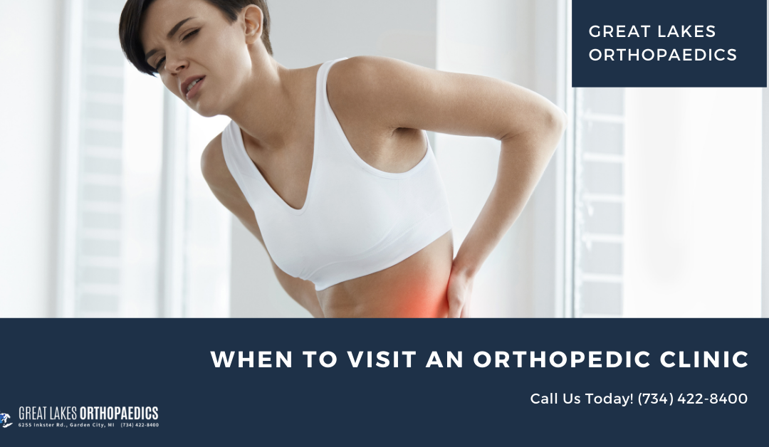 When to visit an orthopedic clinic